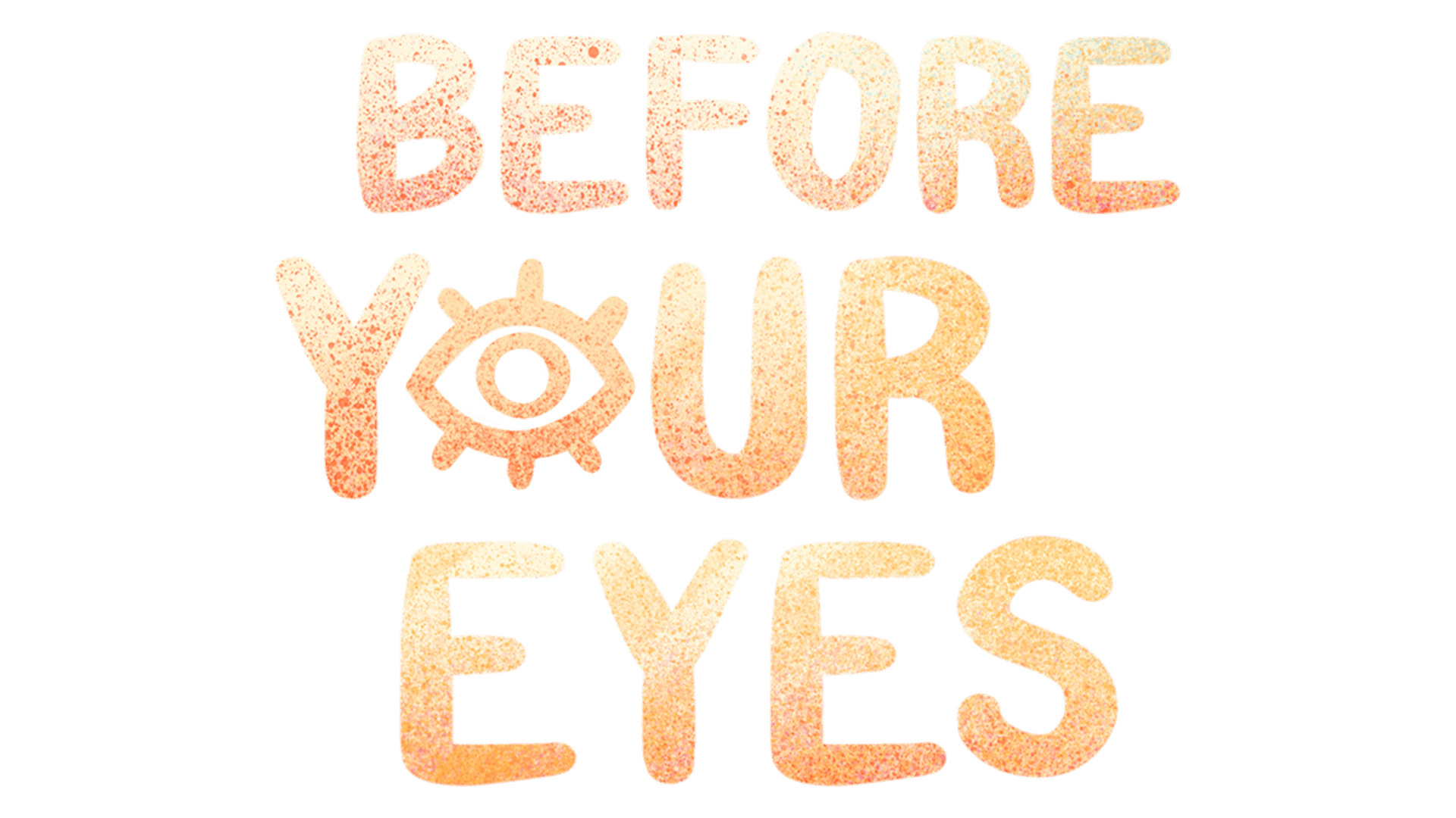 Before Your Eyes artwork 1