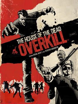The House of the Dead: OVERKILL