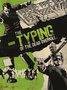 Typing of the Dead: Overkill