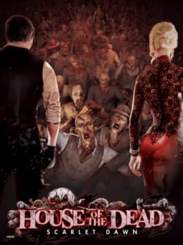 House of the Dead: Scarlet Dawn