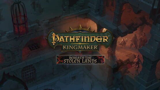 Pathfinder: Kingmaker - Beneath the Stolen Lands artwork 1