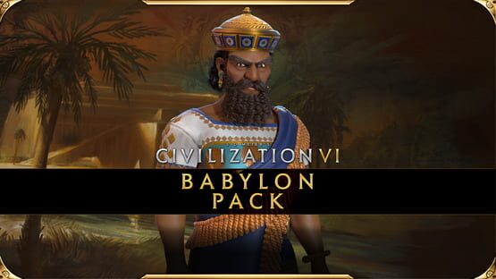 Sid Meier's Civilization VI: Babylon Pack artwork 1