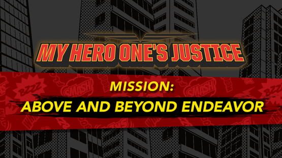 My Hero One's Justice: Mission - Above and Beyond Endeavor artwork 1