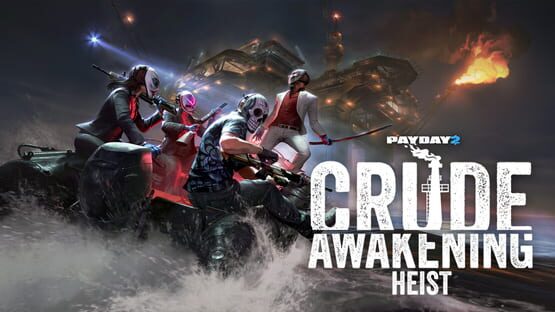 Payday 2: Crude Awakening Heist artwork 1