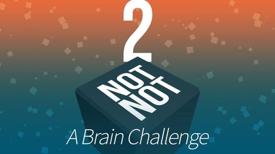 Not Not 2 artwork 1