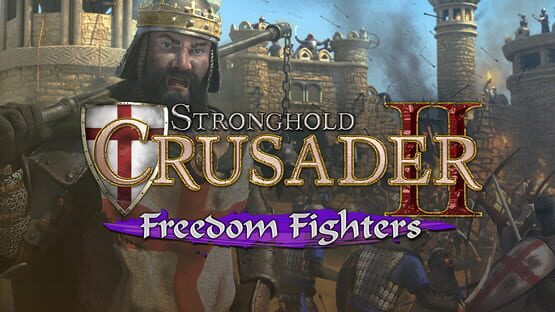 Stronghold Crusader II: Freedom Fighters mini-campaign artwork 1